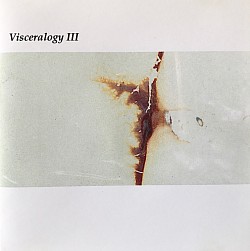 Visceralogy III, 2002.